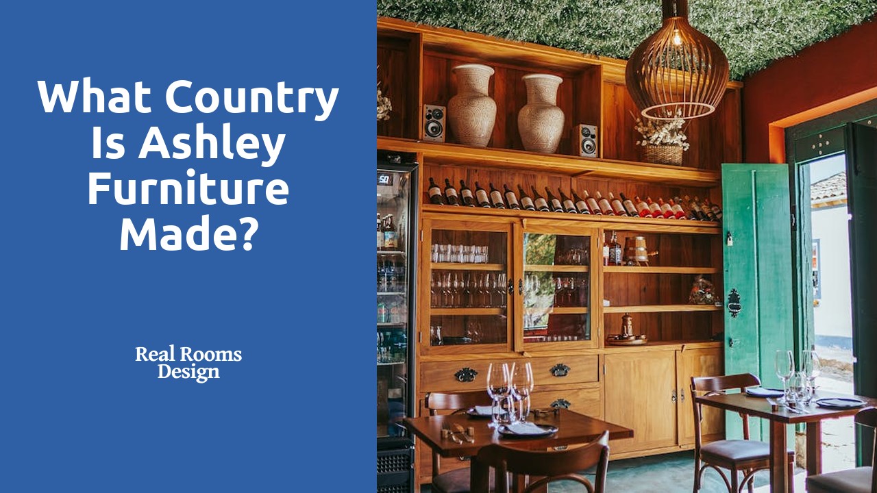 What country is Ashley Furniture made?